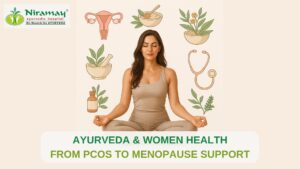 Read more about the article Ayurveda and Women’s Health: From PCOS to Menopause Support