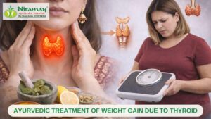 Read more about the article Ayurvedic Treatment of Weight Gain Due To Thyroid