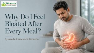 Read more about the article Why Do I Feel Bloated After Every Meal? Ayurvedic Causes and Remedies